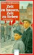 Zeit zu hassen, Zeit zu lieben: Die Bienmann-Saga