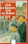 Zeit zu hassen, Zeit zu lieben. Die Bienmann- Saga. ( Ab 12 J.).