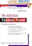 The Addictions Treatment Planner, 2nd Edition