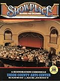 Showplace: Reviving the Splendor, a Restoration Chronicle