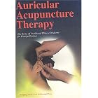 Auricular Acupuncture Therapy (Series of Traditional Chinese Medicine for Foreign Readers) by Xiao Fei and Wei Lushuang