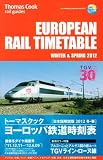 【トーマスクック　ヨーロッパ鉄道時刻表　２０１２冬・春号】…
