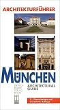 Architekturfuhrer Munchen. In deutscher und englischer Sprache.
