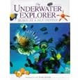 The Underwater Explorer: Secrets of a Blue Universe (Handbook) by Annemarie Kohler and Danja Kohler
