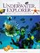 The Underwater Explorer...