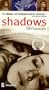 Shadows [VHS]