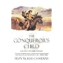 Conqueror's Child (Holdfast Chronicles)