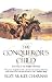 Books : The Conqueror's Child (Holdfast Chronicles)