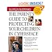 The Parent's Guide to Protecting Your Children in Cyberspace