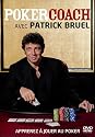 Patrick Bruel pr&eacute;sente : Poker coach