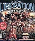 Warhammer Epic 40,000 Final Liberation