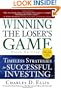 Winning the Loser's Game, Fifth Edition: Timeless Strategies for Successful Investing