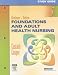 Book Study Guide for Foundations and Adult Health Nursing