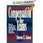 Compensation for Teams: How to Design and Implement Team-Based Reward Programs