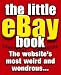 Book THE LITTLE EBAY BOOK: THE WEBSITE\'S MOST WEIRD AND WONDROUS...