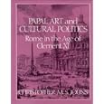 Papal Art and Cultural Politics: Rome in the Age of Clement XI