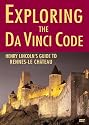 Exploring the Da Vinci Code: Henry Lincoln's Guide to Rennes-le-Chateau [DVD] [US Import]