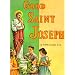 Good Saint Joseph (St. Joseph Picture Books (Paperback)) 10 pack