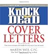 Knock 'em Dead Cover Letters: Features the Latest Information on: Online Postings, Email Techniques, and Follow-up Strategies (Cover Letters That Knock 'em Dead)