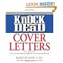 Knock 'em Dead Cover Letters: Features the Latest Information on: Online Postings, Email Techniques, and Follow-up Strategies (Cover Letters That Knock 'em Dead)