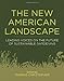 Books : The New American Landscape: Leading Voices on the Future of Sustainable Gardening
