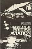 'Flight' directory of British aviation. 1979 : incorporating 'Who's who in British aviation'