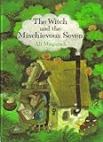 The witch and the mischievous seven