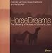 HorseDreams: The Meaning of Horses in Women's Lives (The Meaning of . . . in Women's Lives series)