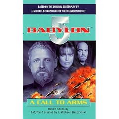 "Babylon 5": A Call to Arms (Babylon 5)