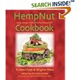 The Hemp Nut Cookbook: Ancient Food for a New Millennium
