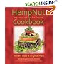 The Hemp Nut Cookbook: Ancient Food for a New Millennium