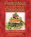 Hemp Nut Cookbook: Tasty, Omega-rich Meals from Hempseed