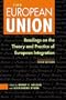 The European Union: Readings on the Theory and Practice of European Integration