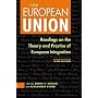 The European Union: Readings on the Theory and Practice of European Integration