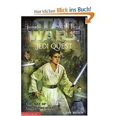 Star Wars: Jedi Quest: The Way of the Apprentice: Jedi Quest #01: The Way of the Apprentice
