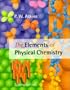 The Elements of Physical Chemistry