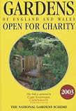 Gardens of England and Wales 2003: Open for Charity