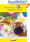Mes 15 huiles essentielles : Des solu...
