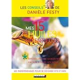 Mes 15 huiles essentielles : Des solutions garanties faciles � faire soi-m�mepar Dani�le Festy