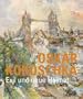 Oskar Kokoschka: Exil und neue Heimat 1934-1980