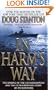 In Harm's Way: The Sinking of the U.S.S. Indianapolis and the Extraordinary Story of Its Survivors