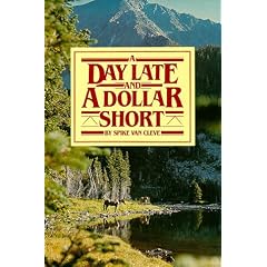 A Day Late and a Dollar Short