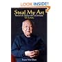 Steal My Art: The Life and Times of T'ai Chi Master, T.T. Liang