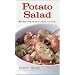 Potato Salad: 65 Recipes from Classic to Cool