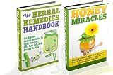 The Herbal Remedies And Honey Miracles Box Set –  2 in 1 Herbal Remedies + Honey Miracles In A Box Set (Herbal Medicine, Herbal Remedies, Honey Miracles, Honey Healing, Natural Medicines)