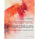 Jean Haines' Atmospheric Watercolours: Painting with Expression, Freedom and Style