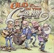 Old & in the Gray