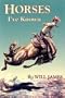 Horses I've Known (Tumbleweed)