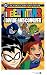 Used : Teen Titans - Divide and Conquer