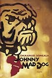 Johnny Mad Dog: A Novel
